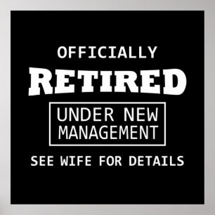 officially retired under new management poster