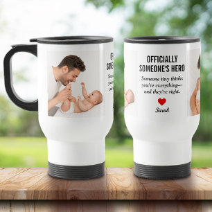 Officially Someone’s Hero First Father's Day Photo Travel Mug