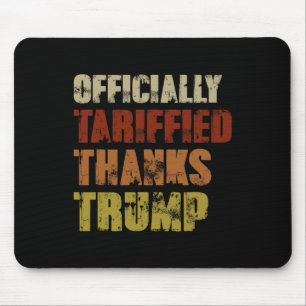 Officially Tariffied Thanks Trump Retro 8647 Again Mouse Mat