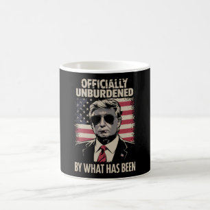 Officially Unburdened By What Has Been Trump 47 Coffee Mug