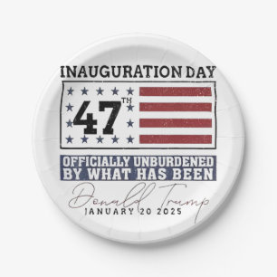 Officially Unburdened By What Has Been Trump 47 Paper Plate