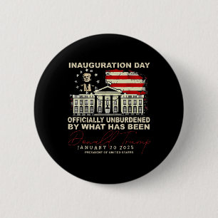 Officially Unburdened By What Has Been Trump Victo 6 Cm Round Badge