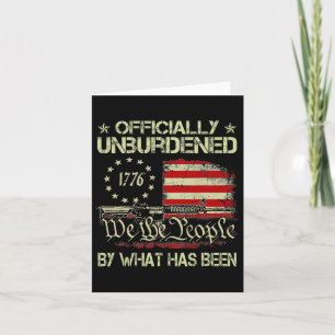 Officially Unburdened By What Has Been Trump Victo Card