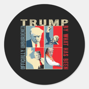 Officially Unburdened By What Has Been Trump Victo Classic Round Sticker