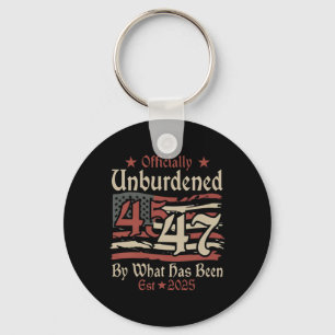Officially Unburdened By What Has Been Trump Victo Key Ring