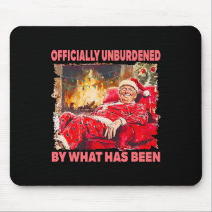 Officially Unburdened By What Has Been Trump Victo Mouse Mat