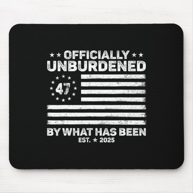 Officially Unburdened By What Has Been Trump Victo Mouse Mat (Front)
