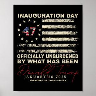 Officially Unburdened By What Has Been Trump Victo Poster