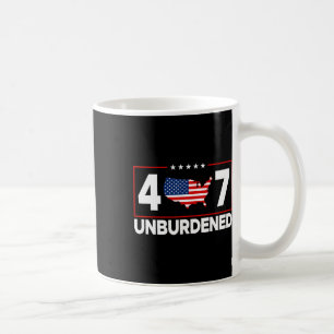Officially Unburdened Donald Trump The 47th Presid Coffee Mug