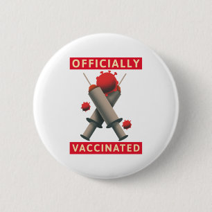 Officially Vaccinated - Vaccinated 6 Cm Round Badge