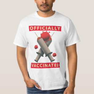 Officially Vaccinated - Vaccinated T-Shirt