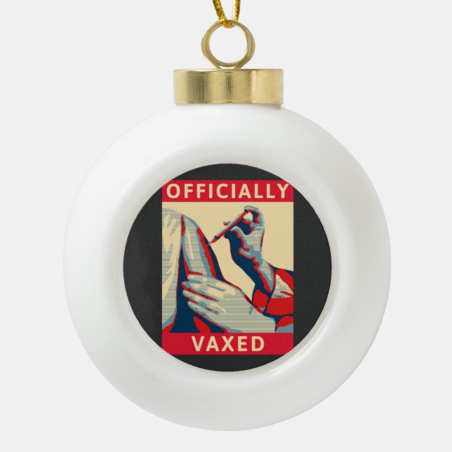 Officially Vaxed Ceramic Ball Christmas Ornament (Front)