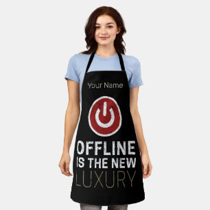 Offline Is The New Luxury Saying Pause Vintage Apron