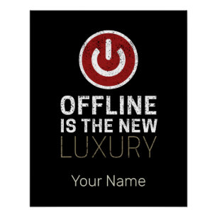 Offline Is The New Luxury Saying Pause Vintage Poster