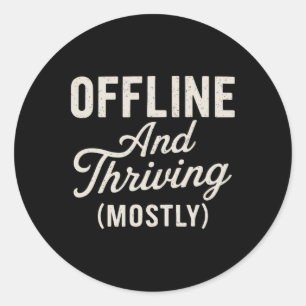 Offline Life Funny Mental Health Classic Round Sticker