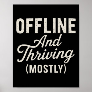 Offline Life Funny Mental Health Poster