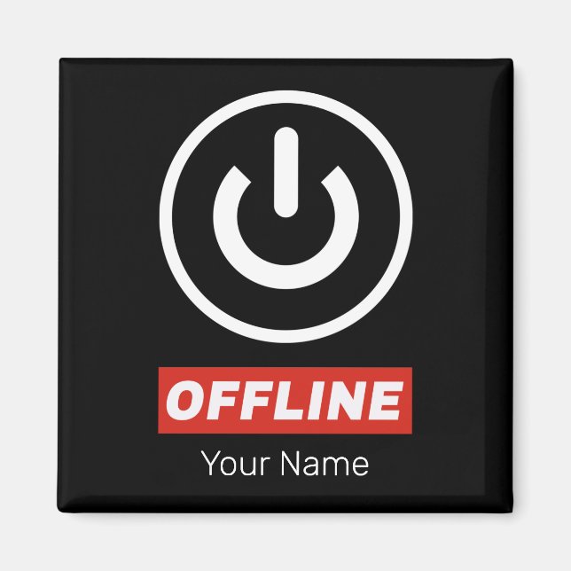 Offline Power Button To Relax Chill Or Switch Off Magnet (Front)