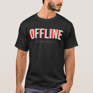 Offline Tech Typography Design T-Shirt
