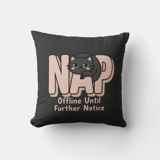 Offline Until Further Notice Cat  Cushion (Front)