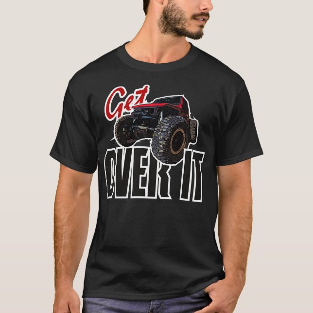 Offroad rock crawling crawler quote  T-Shirt (Front)