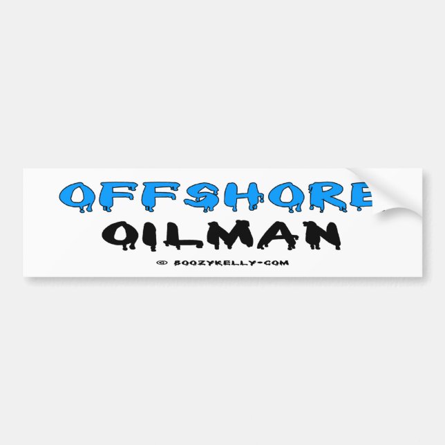 Offshore Oilman,Bumper Sticker,Oil,Oil Rigs Bumper Sticker (Front)