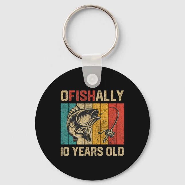 Ofishally 10 Years Old Funny Fishing Birthday Fish Key Ring (Front)