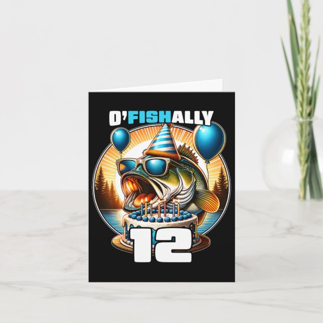 O'fishally 12 Years Old Fishing Birthday 12th Bday Card (Front)