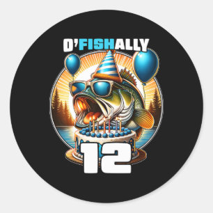 O'fishally 12 Years Old Fishing Birthday 12th Bday Classic Round Sticker