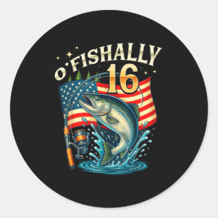 O'fishally 16 Years Old Fishing 16th Birthday Boys Classic Round Sticker