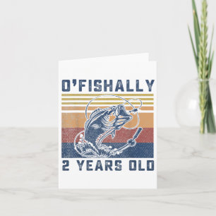 Ofishally 2 Year Old Shirt 2nd Birthday Fishing Us Card
