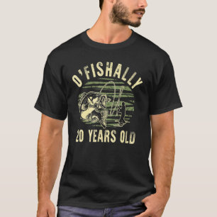 O'fishally 30 Years Old Fisherman 30th Birthday Fi T-Shirt
