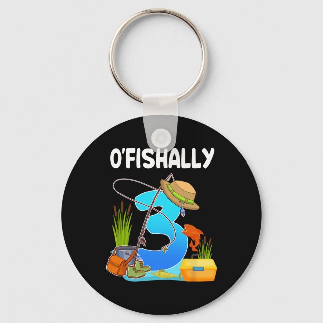 O'fishally 3rd Birthday Boy Fishing 3 Year Old Bda Key Ring (Front)