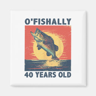 Ofishally 40 Years Old 1985 Fishing Fisherman 40th Magnet