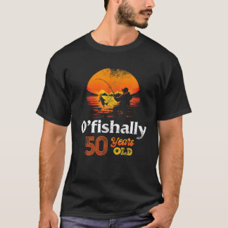 Ofishally 50 Year Old Fishing 50th Birthday Party  T-Shirt