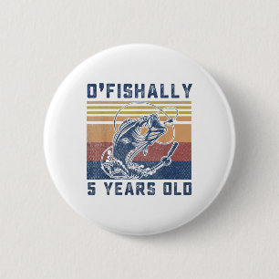 Ofishally 5 Year Old Shirt 5th Birthday Fishing Us 6 Cm Round Badge