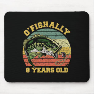 O'fishally 8 Years Old Fishing Birthday Theme Part Mouse Mat
