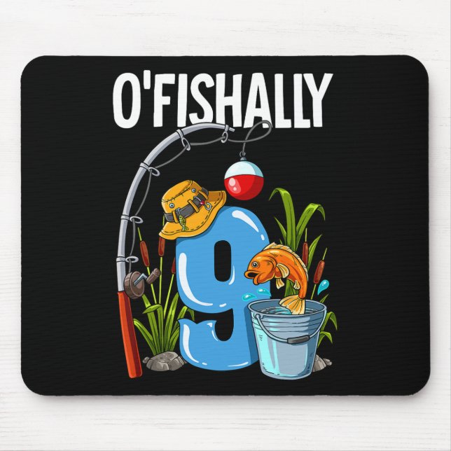 O'fishally 9 Years Old 9th Birthday Fishing  Mouse Mat (Front)
