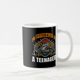 O'fishally A Teenager 13th Bday Fishing 13 Years O Coffee Mug
