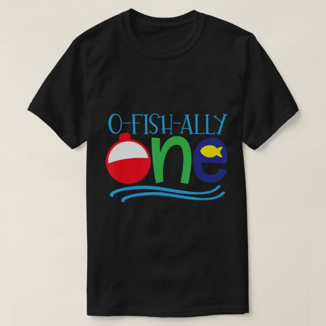 Ofishally ONE baby t-shirt O-fish-ally ONE shirt T (Design Front)