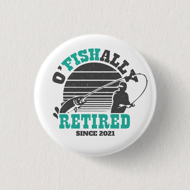 Ofishally Retired Fishing Retirement Gift Teal 3 Cm Round Badge (Front)