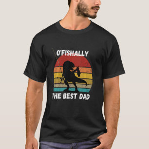 Ofishally The Best Dad Vintage Fisherman Daddy Fat T-Shirt