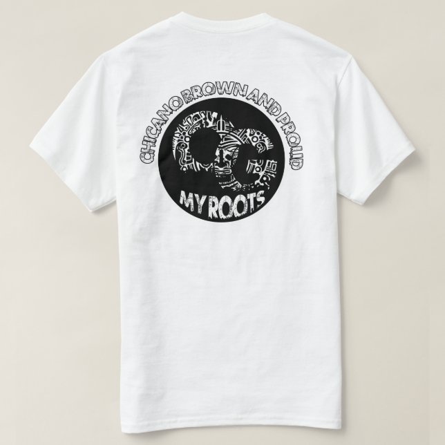 OG Chicano brown and proud tshirt (Design Back)