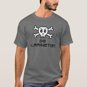 OG Clarinetist Skull And Cross Bone Word Design T-Shirt