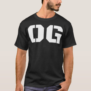 OG  Original Gangster  Cool Old School Gangsta Hip T-Shirt