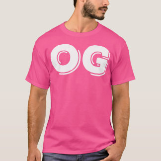 Og - Original Gangster Cool Old School Street Hip T-Shirt