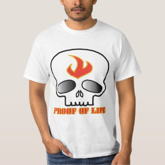 OG PROOF OF LIFE SHIRT