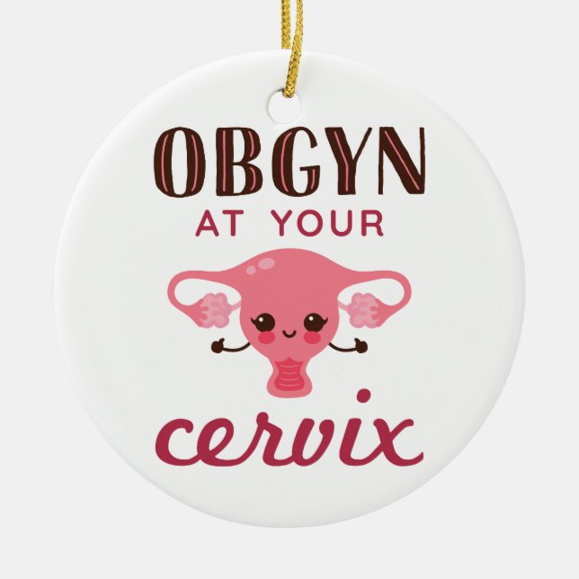 OGBYN At Your Cervix Ceramic Tree Decoration (Front)