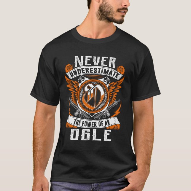 OGLE - Never Underestimate Personalised T-Shirt (Front)