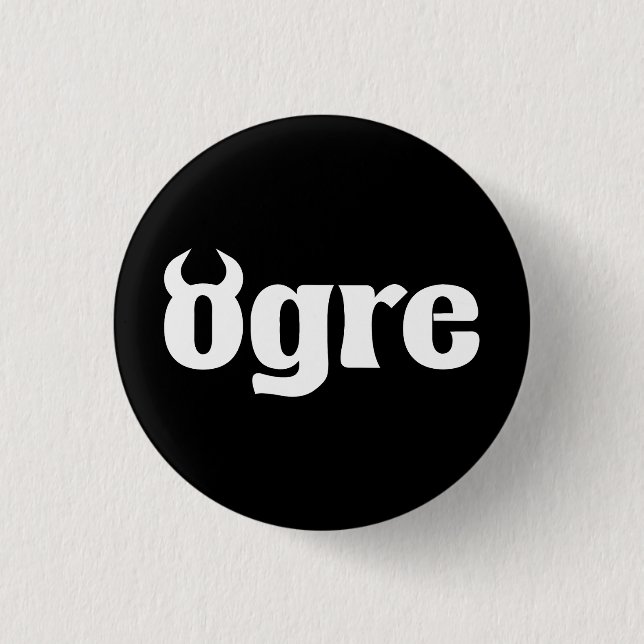 Ogre 3 Cm Round Badge (Front)