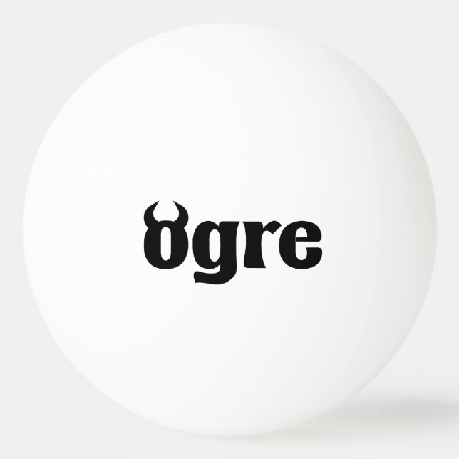 Ogre Ping Pong Ball (Front)
